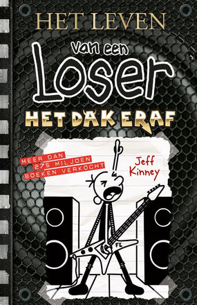 Het leven van een Loser: Het dak eraf - Jeff Kinney