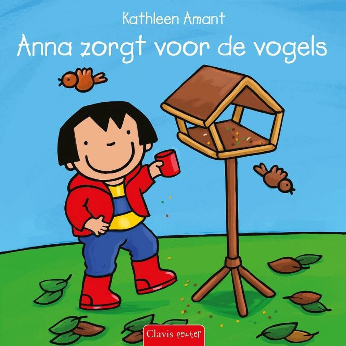 Anna zorgt voor de vogels - Kathleen Amant