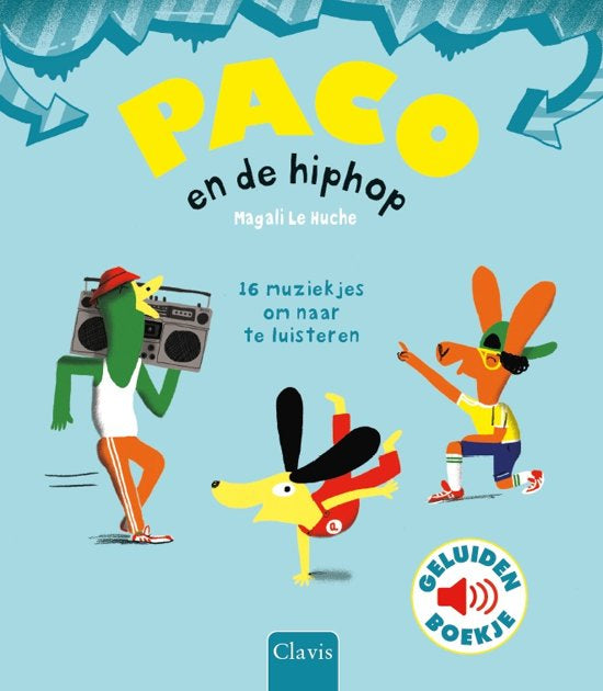 Paco en de  Hip  Hop - Magali le Huche