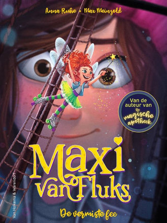 Maxi Van Fluks: De vermiste fee - Anna Ruhe en Max Meinzold